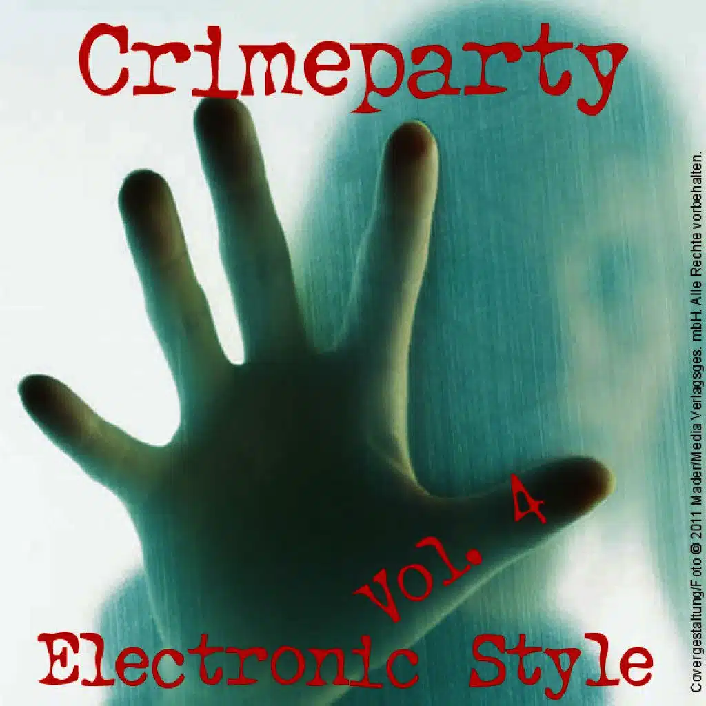 Crime Party; Electronic Art - Vol. 4