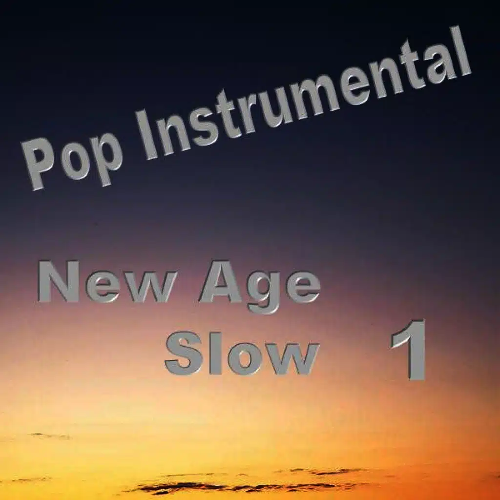 New Age Slow 1