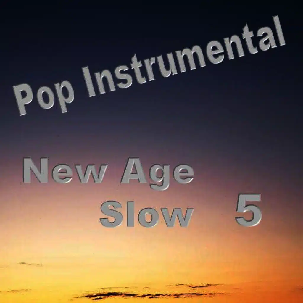 New Age Slow 5