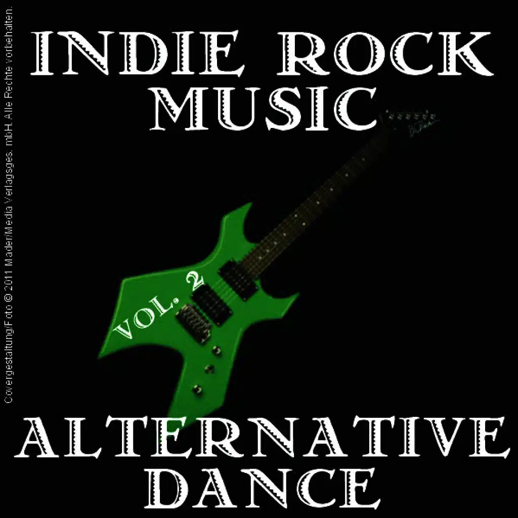 Indie Rock Music - Alternative Dance, Vol. 2