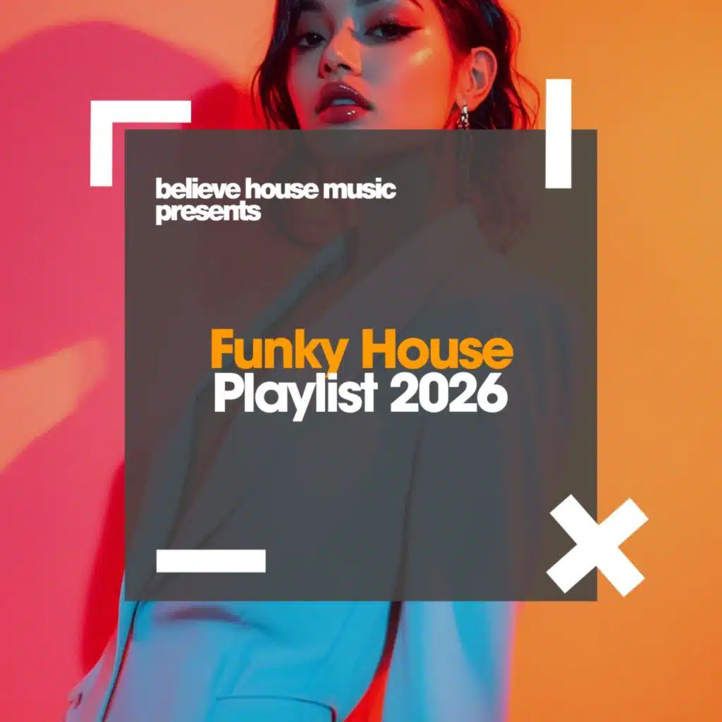Funky House Playlist 2026