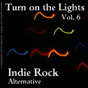Turn on the Lights Indie Rock Alternative, Vol. 6