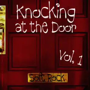 Knocking at the Door Soft Rock Vol. 1