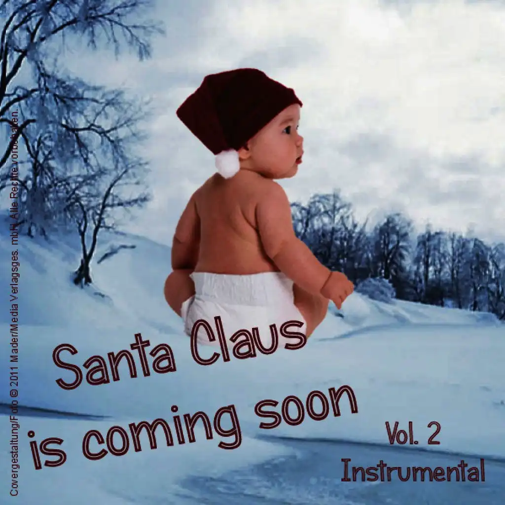 Santa Claus Is Coming Soon, Vol. 2 - Instrumental