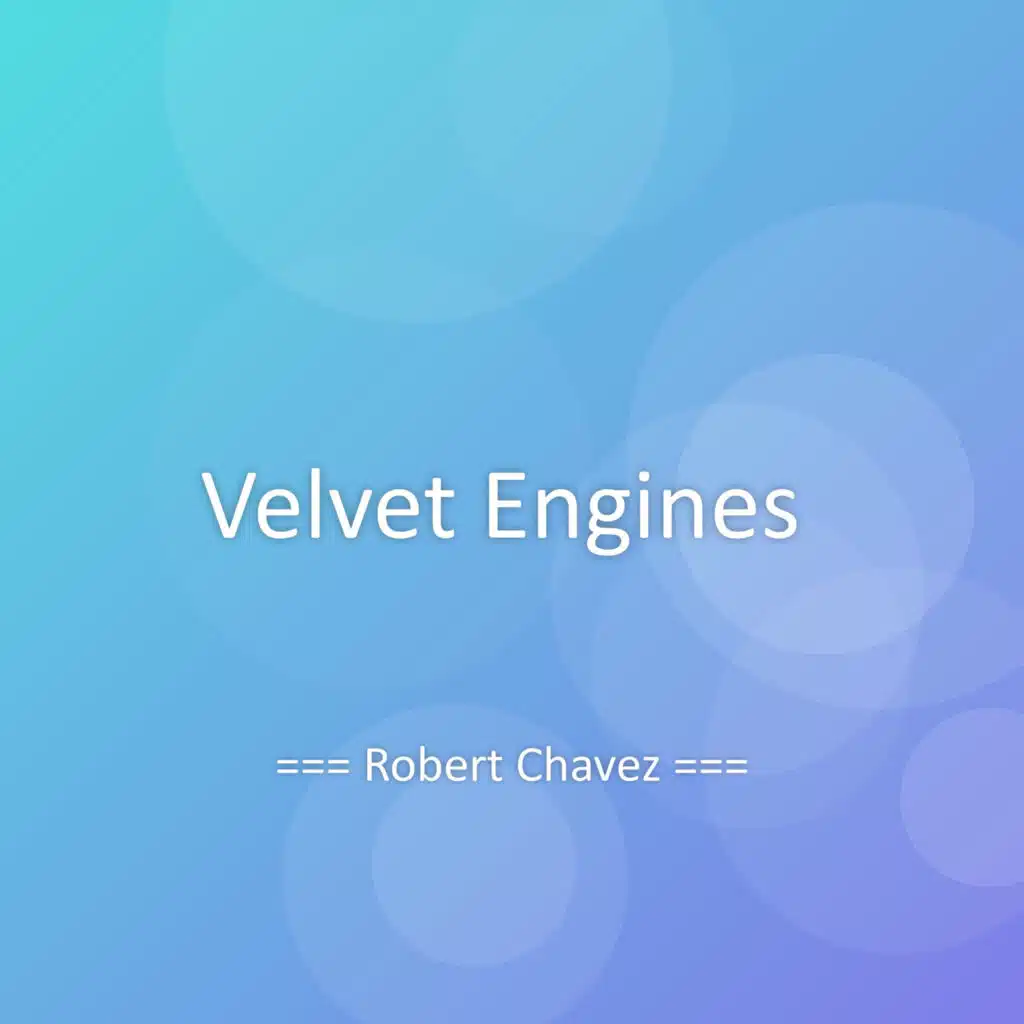 Velvet Engines