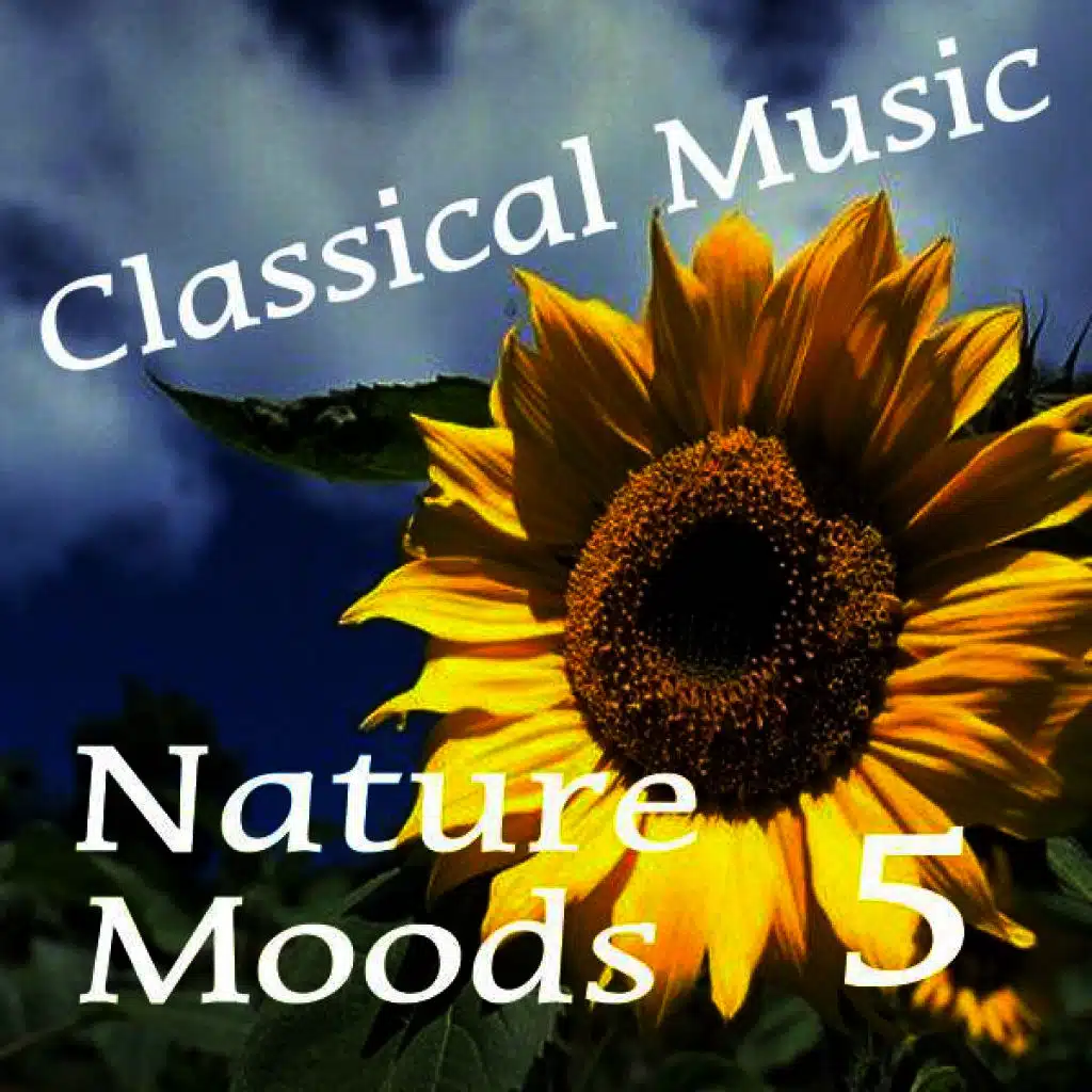 Classical Music, Nature Moods, Vol. 5