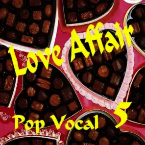 Love Affair Pop Vocal 5