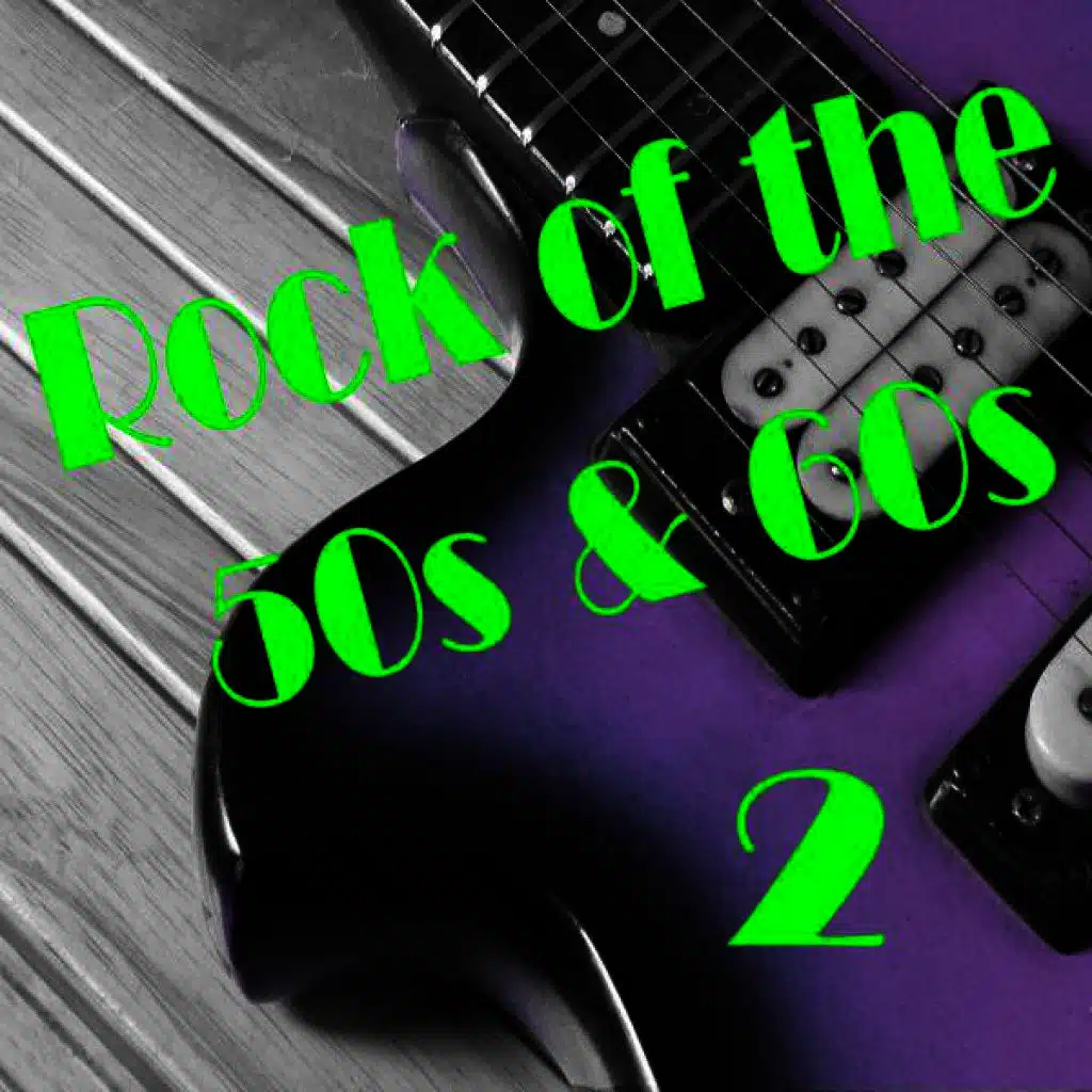 Rock of the 50s and 60s 2