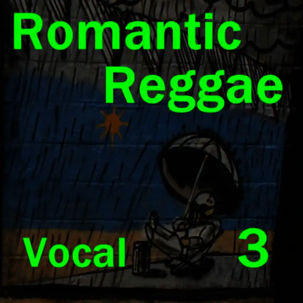 Romantic Reggae Vocal 3