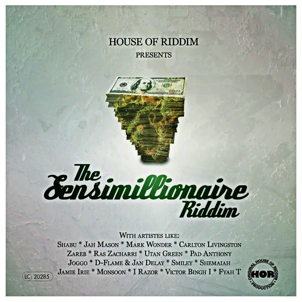 The Sensimillionaire Riddim
