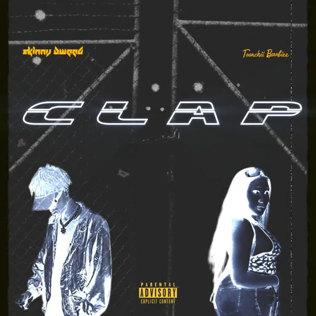 Clap (feat. Skinny Dweeb)