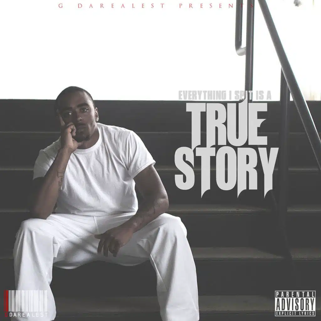 Everything I Spit Is a True Story
