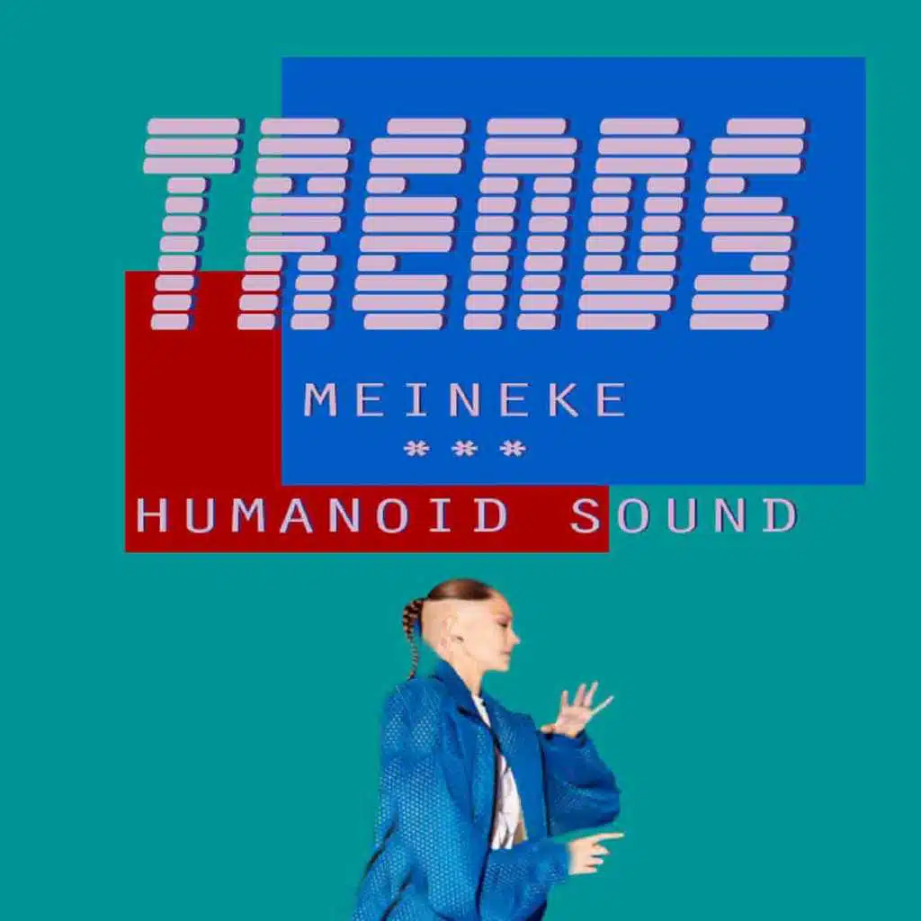 Meineke // Humanoid Sound