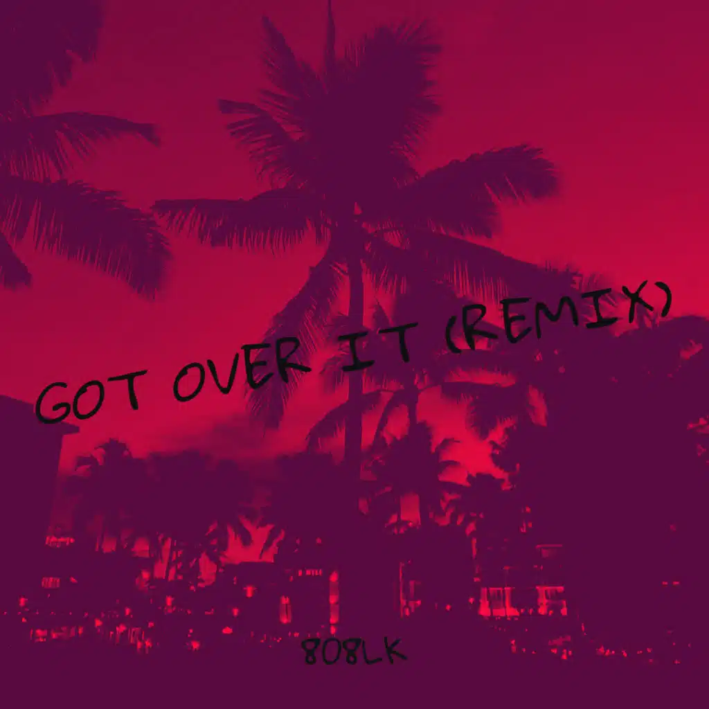 Got over It (Remix) [feat. Portia Monique]