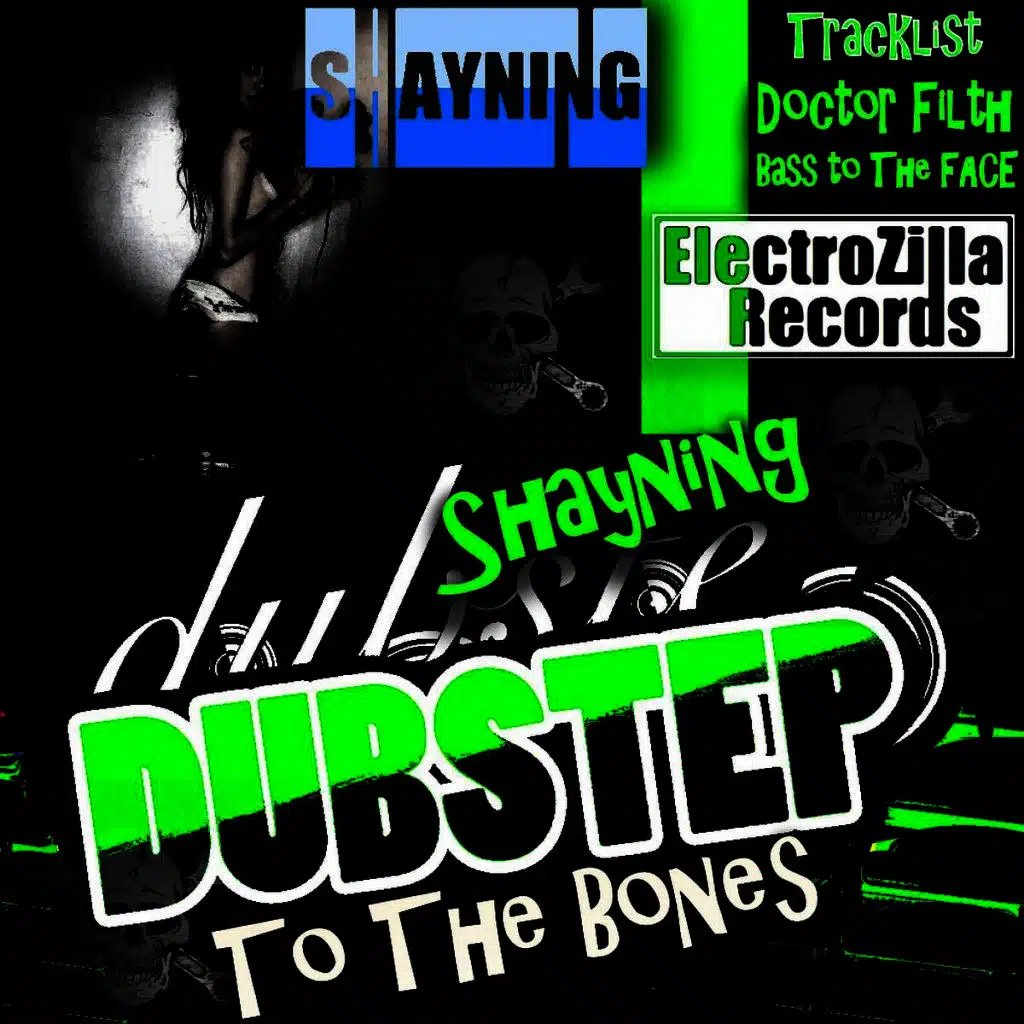 Dubstep to the Bones