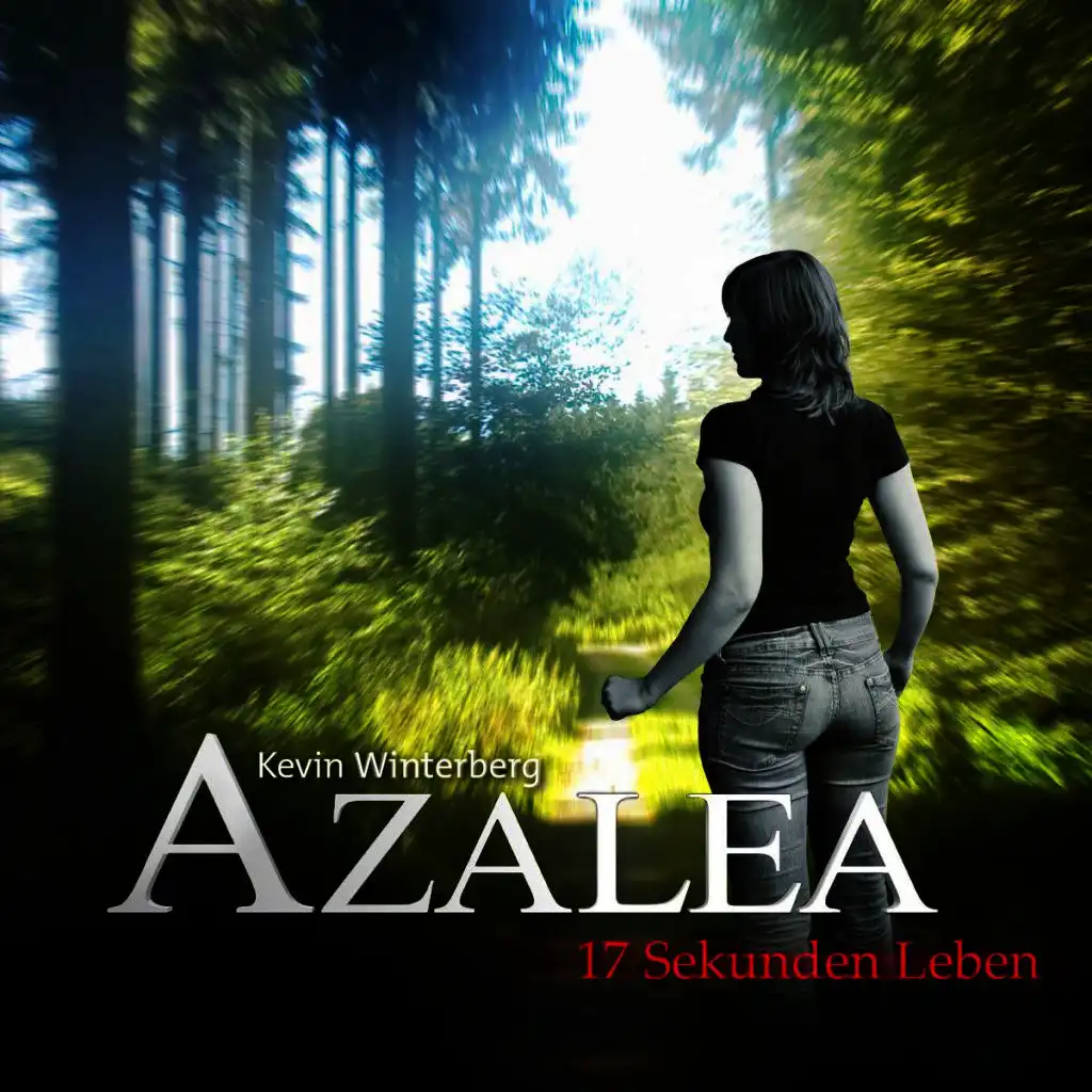 Azalea - 17 Sekunden Leben