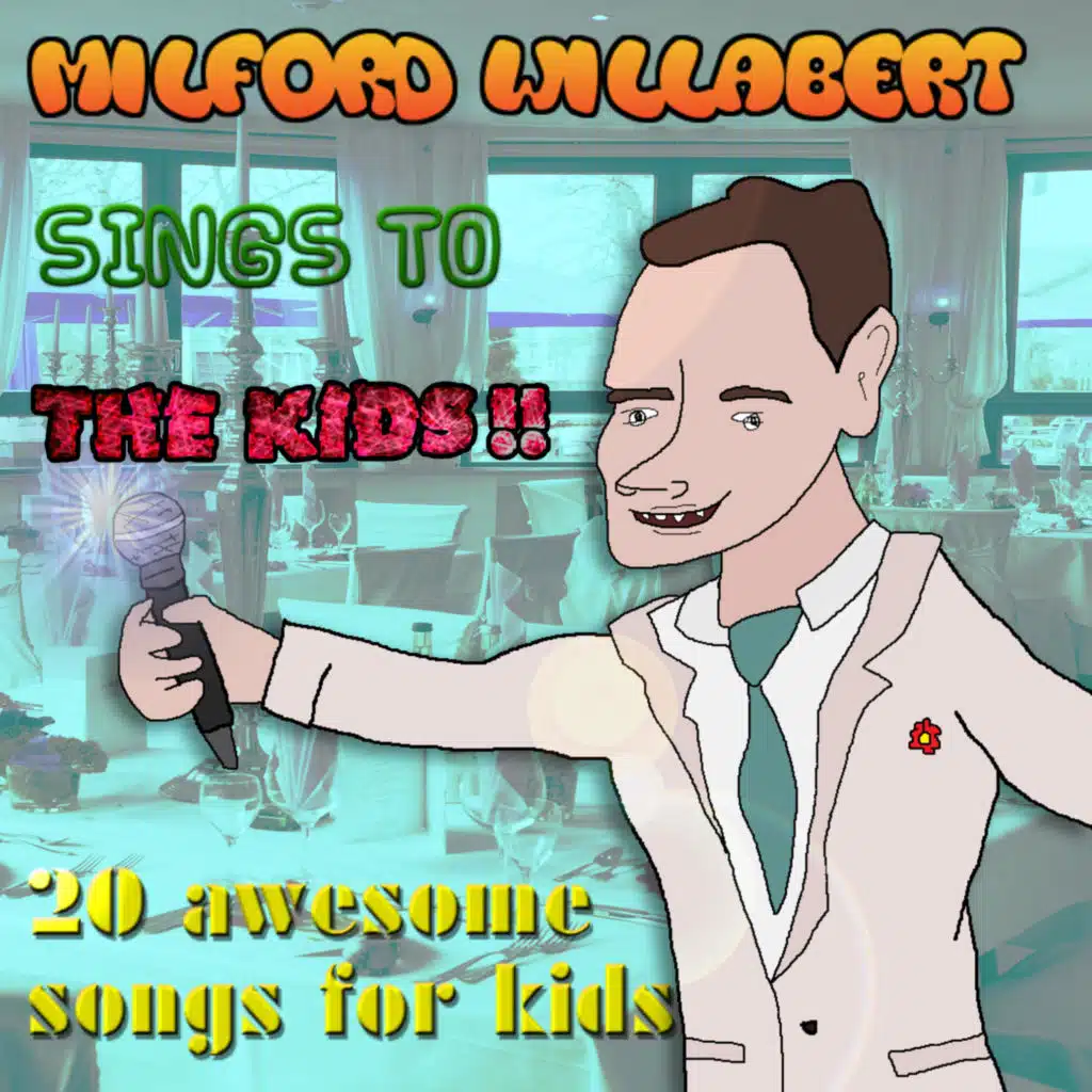 Milford Willabert Sings To The Kids​!​!