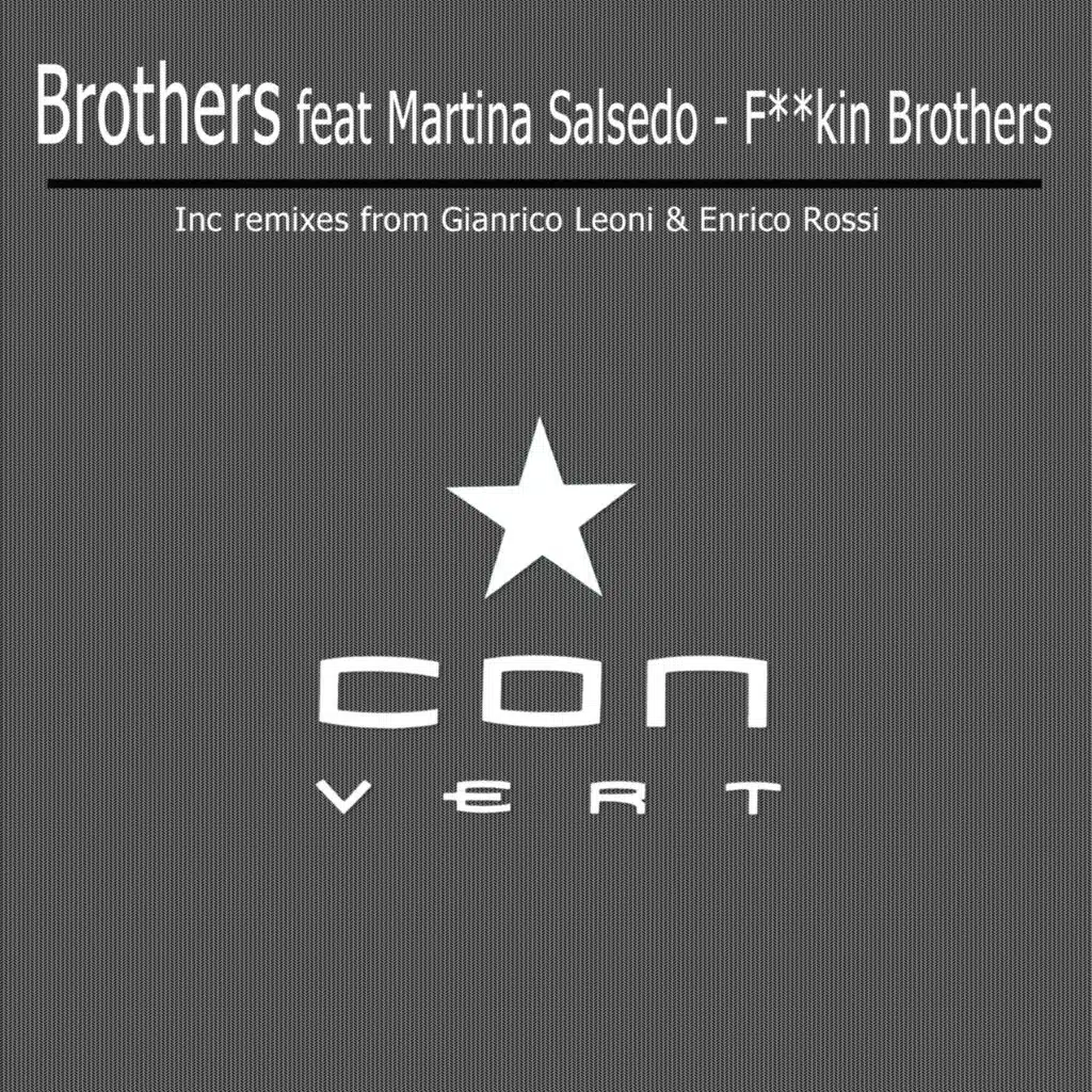 Fuckin Brothers (feat. Martina Salsedo)
