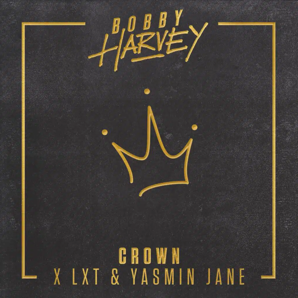 Crown (Extended Mix) [feat. LXT & Yasmin Jane]
