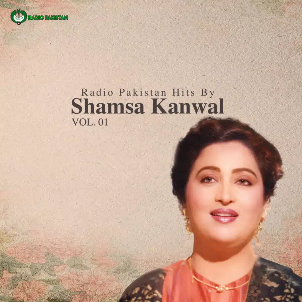 Radio Pakistan Hits By Shamsa Kanwal, Vol. 01