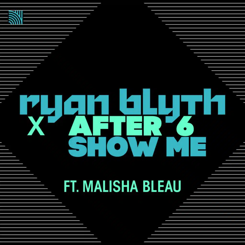 Show Me (Radio Edit) [feat. Malisha Bleau]
