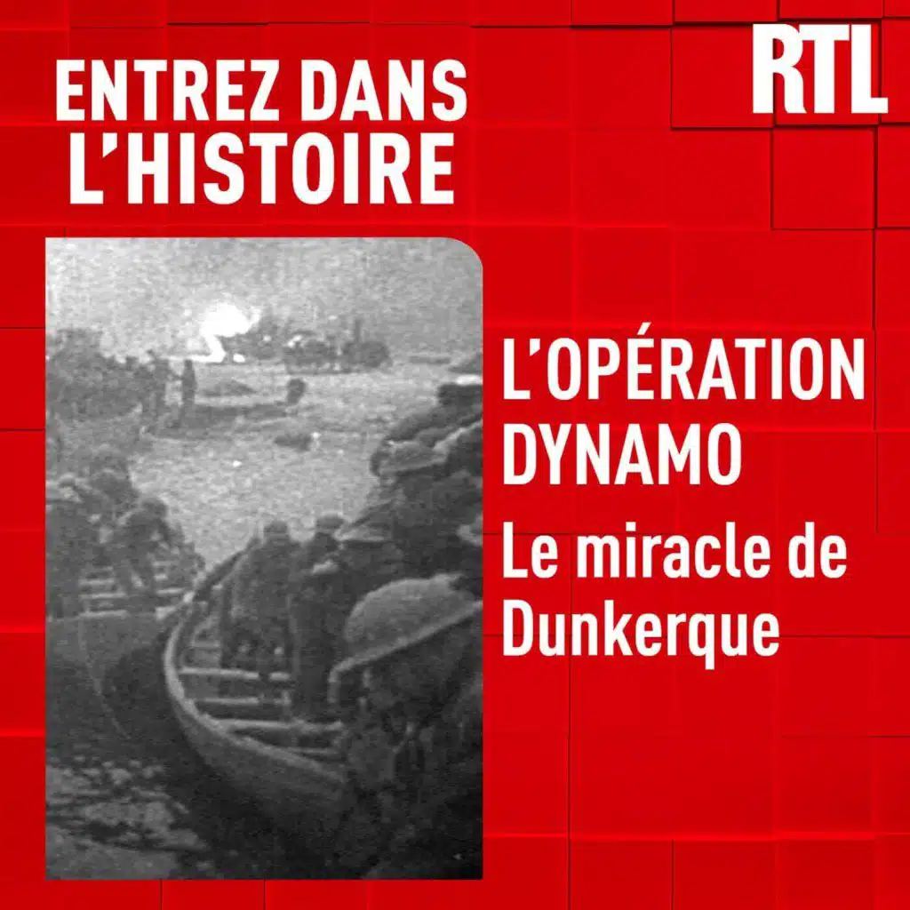 L'opération Dynamo : le miracle de Dunkerque