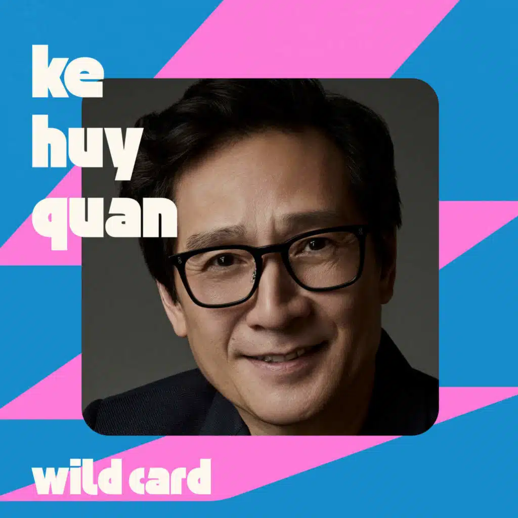 Ke Huy Quan is still proving he's good enough