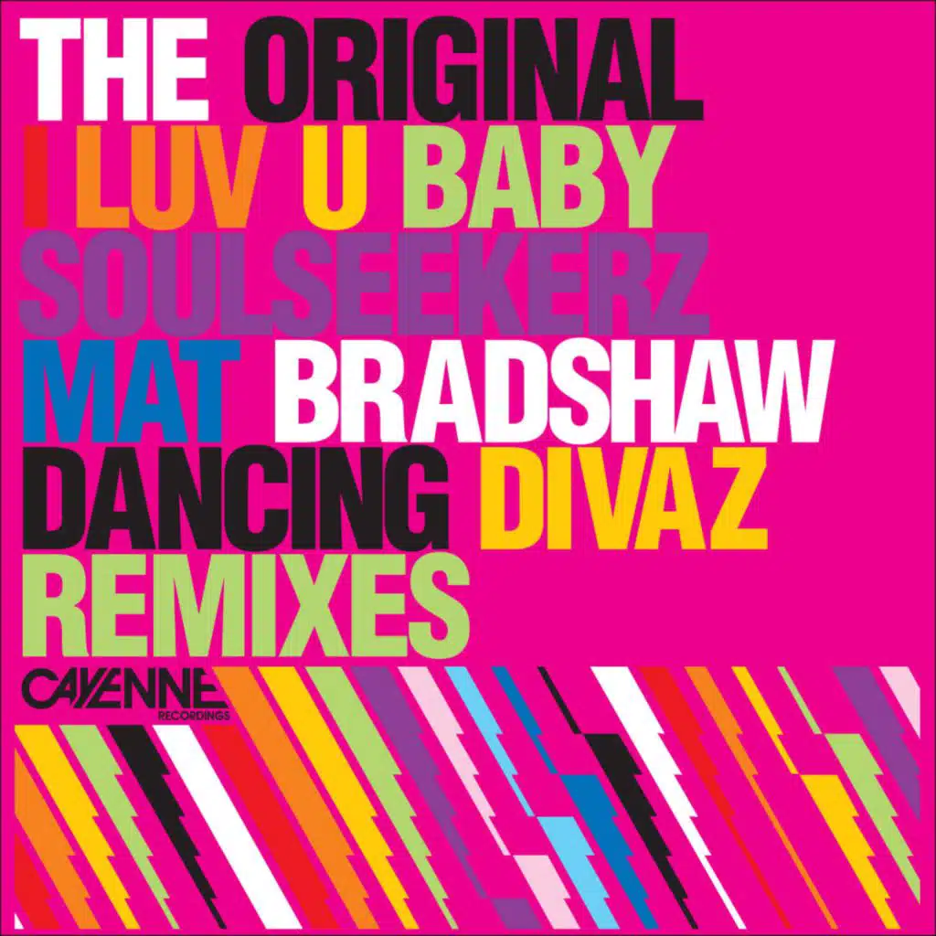 I Luv U Baby (Mat Bradshaw Remix)