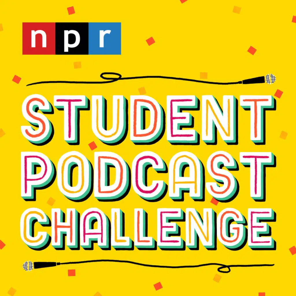 The Winners Of NPR's Student Podcast Challenge