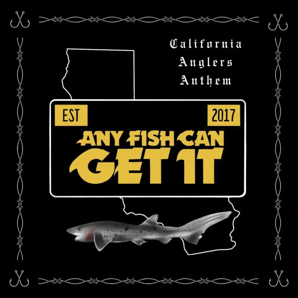 Any Fish Can Get It
