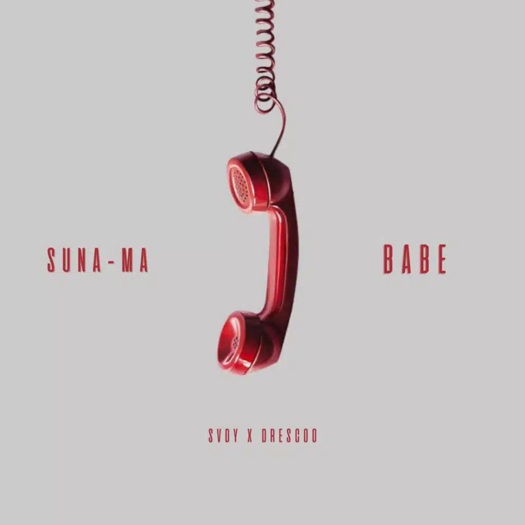 Sună-mă babe (feat. Drescoo)