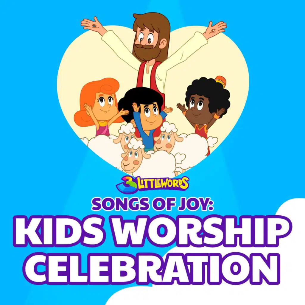 Songs of Joy: Kids Worship Celebration