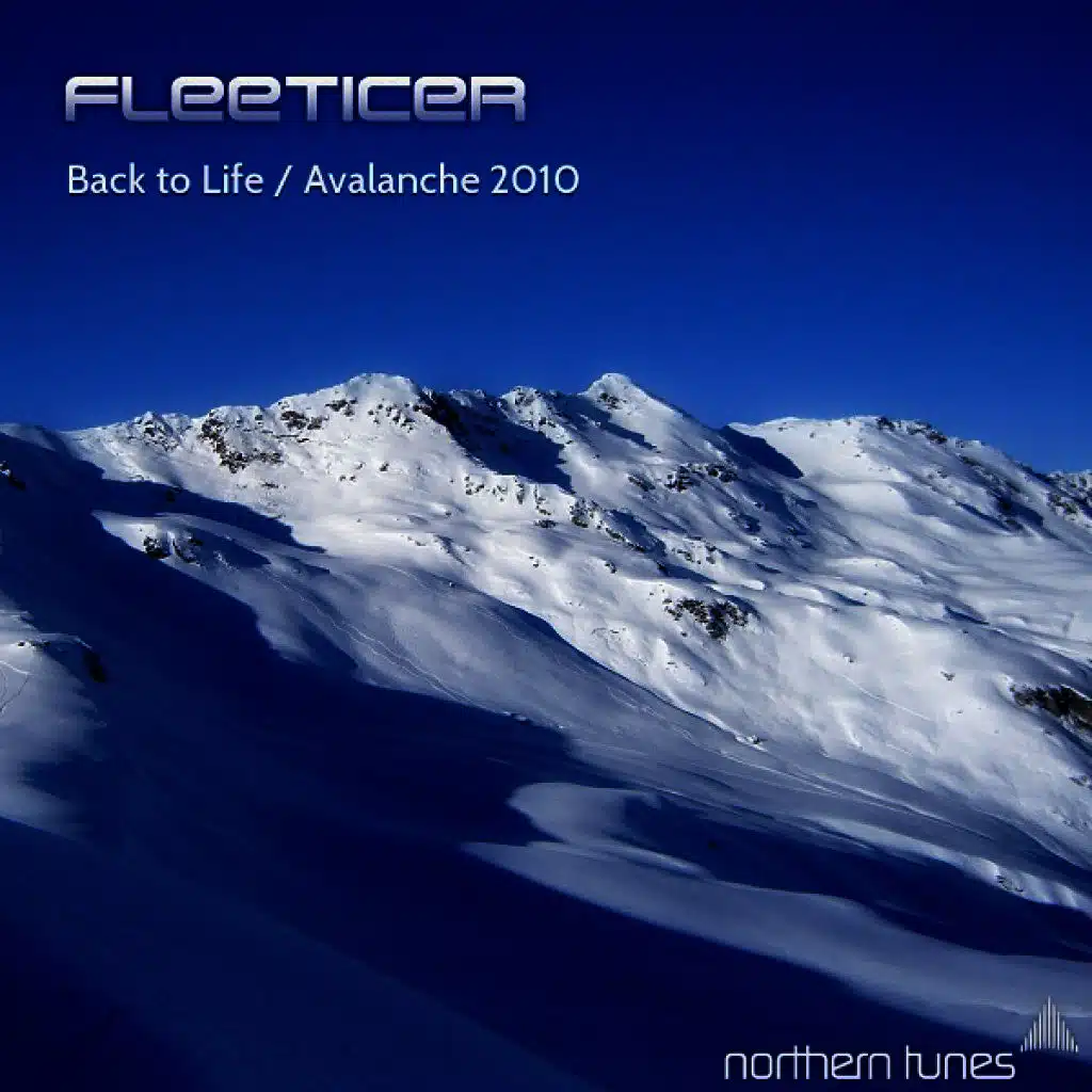 Back to Life / Avalanche 2010
