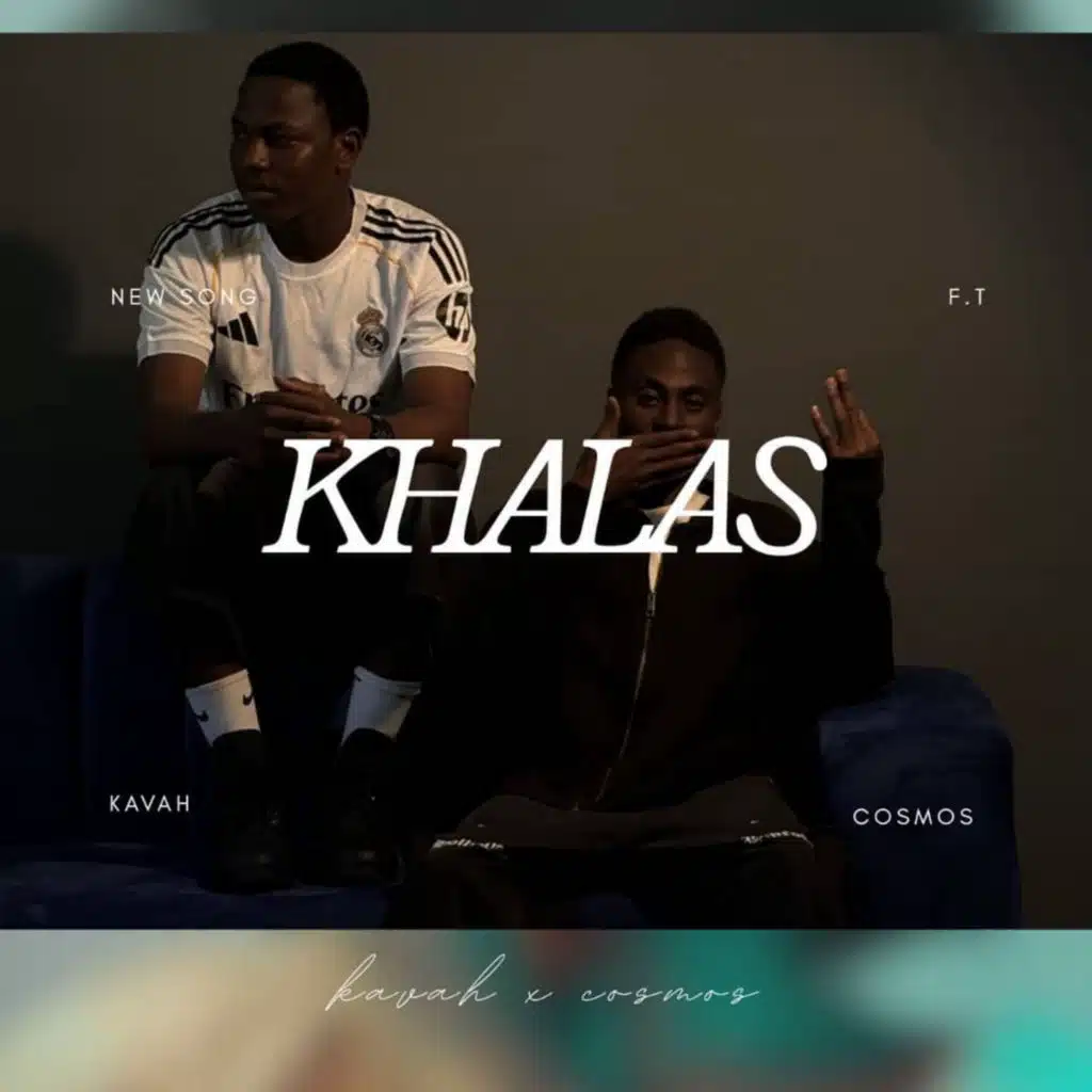 Khalas (feat. COSMOS)