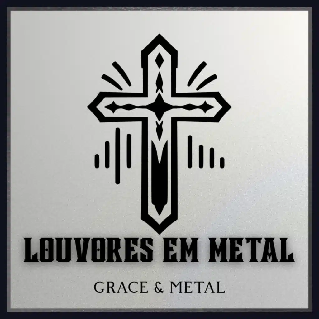 Louvores Em Metal