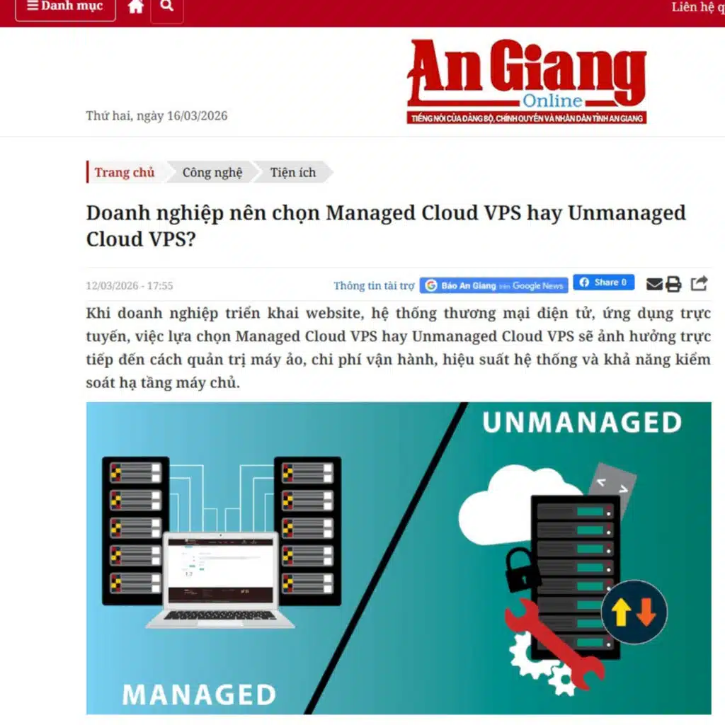 Doanh nghiệp nên chọn Managed Cloud VPS hay Unmanaged Cloud VPS? - [Báo An Giang]