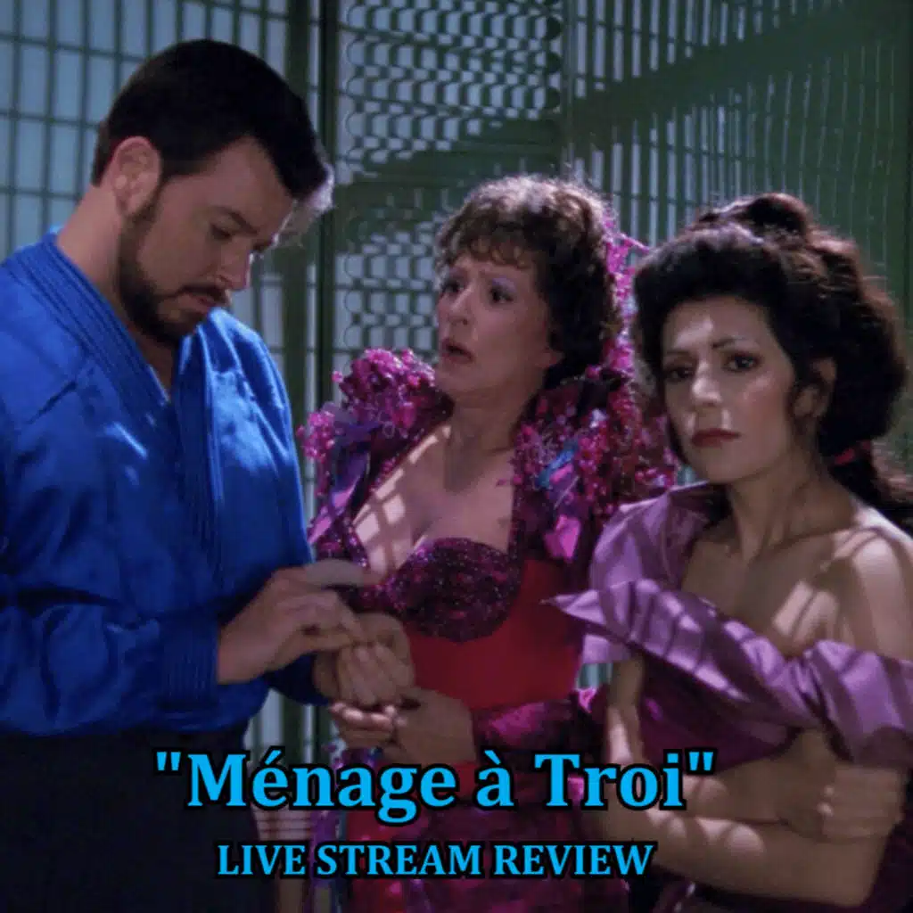 Star Trek: The Next Generation S3 E24 "Ménage à Troi" Review
