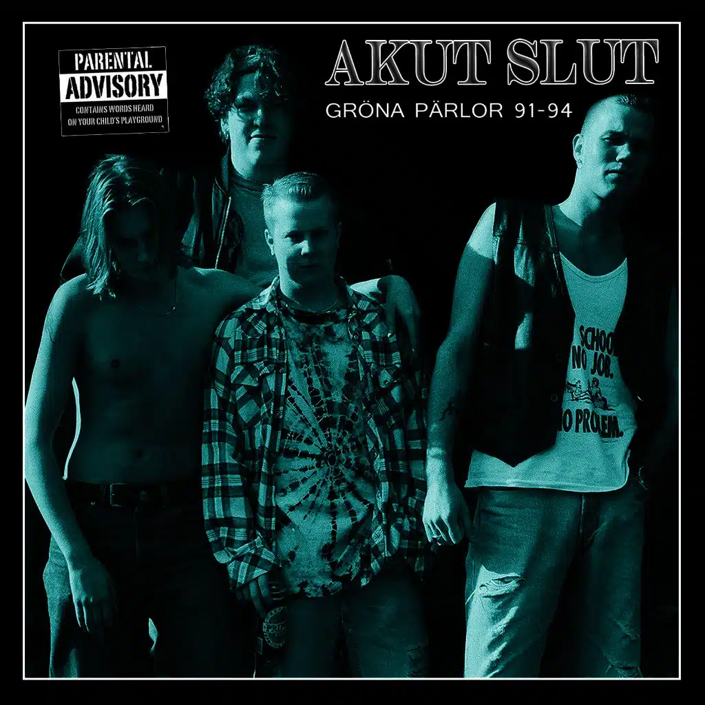 Akut Slut - Gröna Pärlor 91-94
