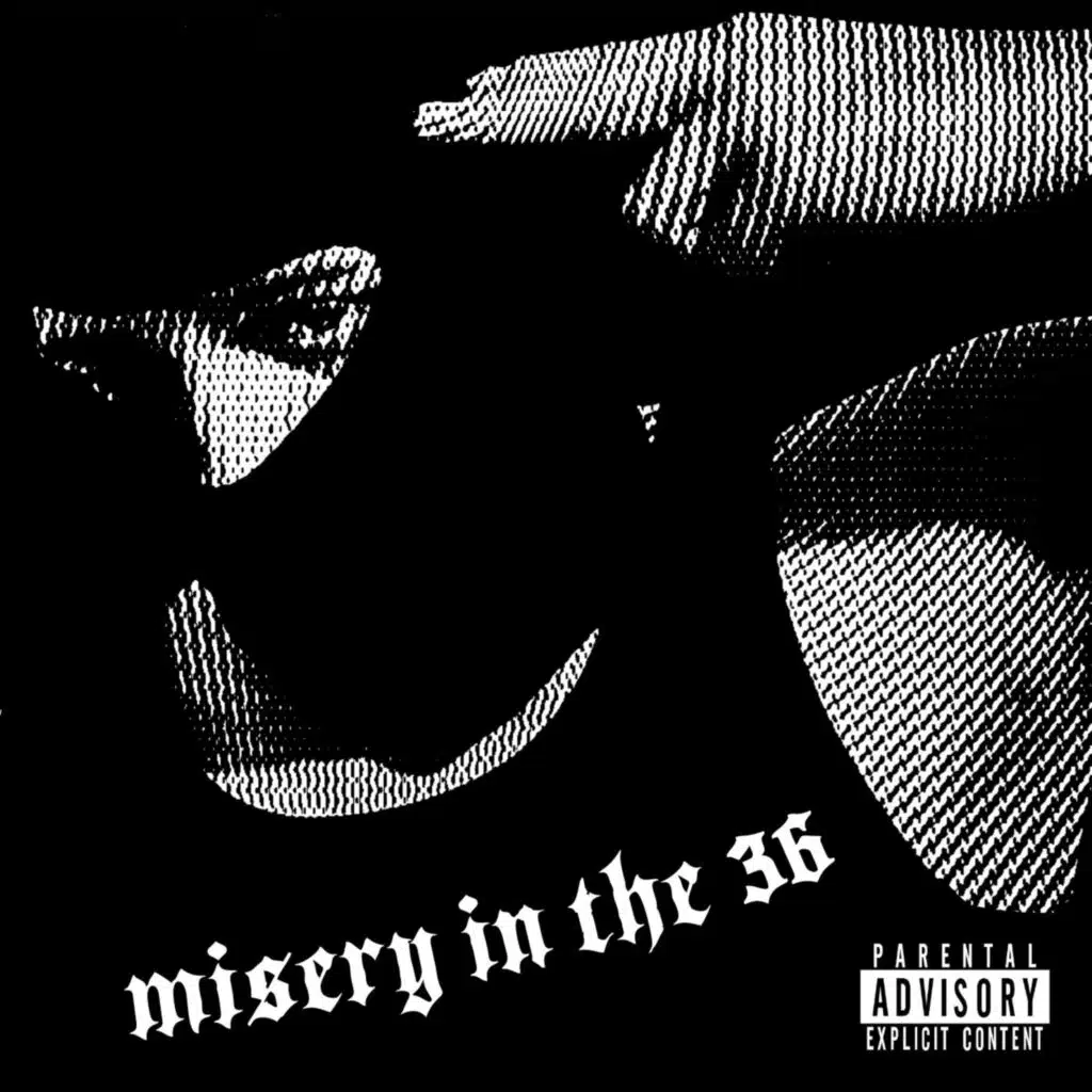 Misery In The 36