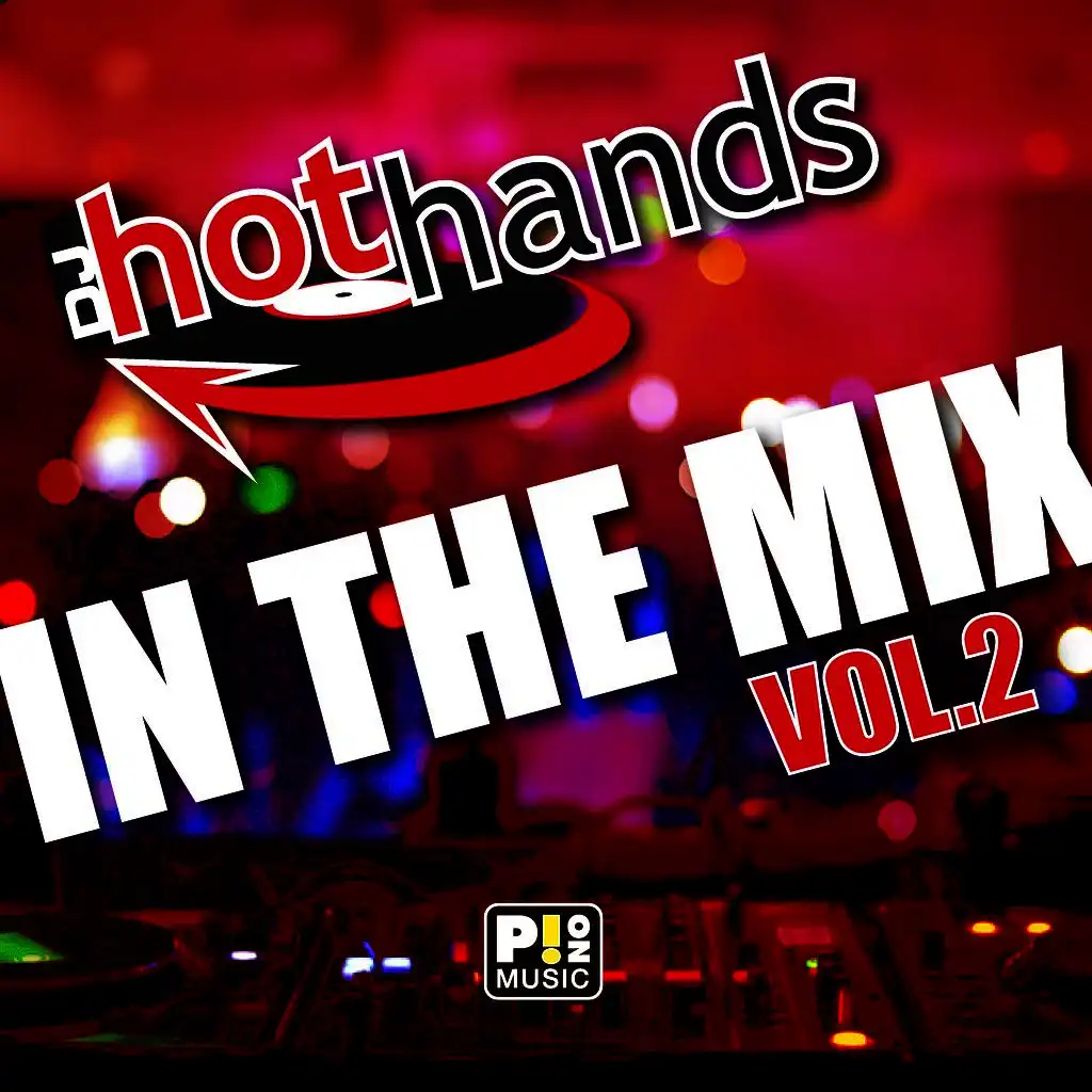 Hot Hands in the Mix Vol. 2