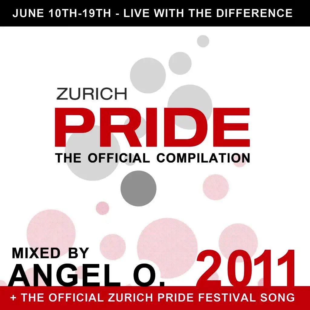 Live With the Difference (The Official Zurich Pride Festival Song 2011)