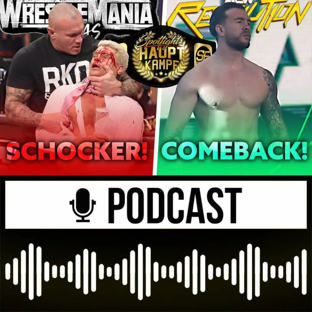 Beste WrestleMania aller Zeiten? Randy Orton Heelturn & AEW Revolution Fallout | HAUPTKAMPF