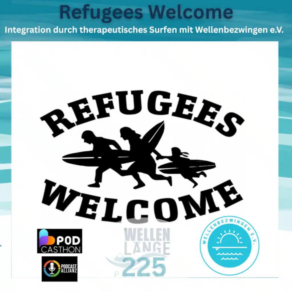225 – Refugees Welcome – Integration durch therapeutisches Surfen mit Wellenbezwingen e.V.