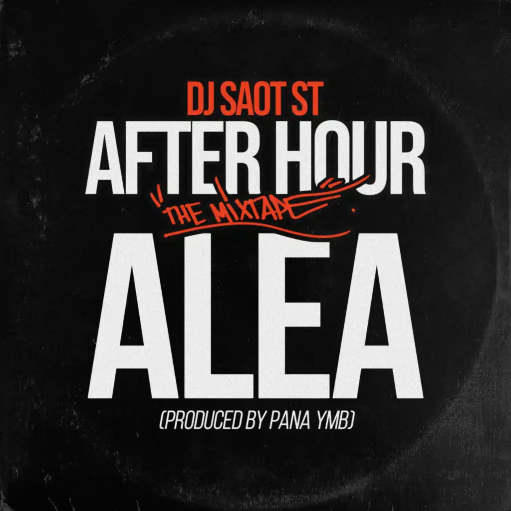 DJ Saot ST, ALEA & Pana YMB
