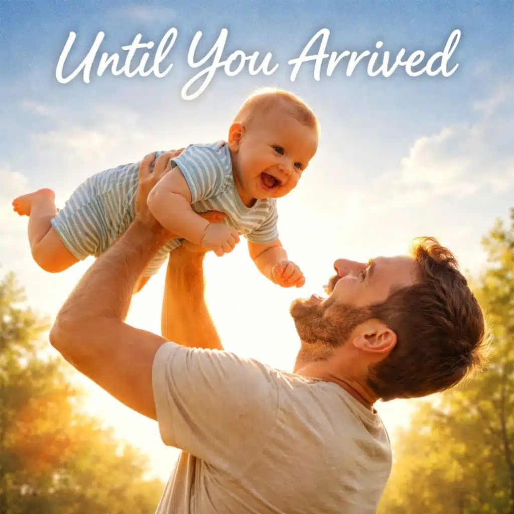 Until You Arrived