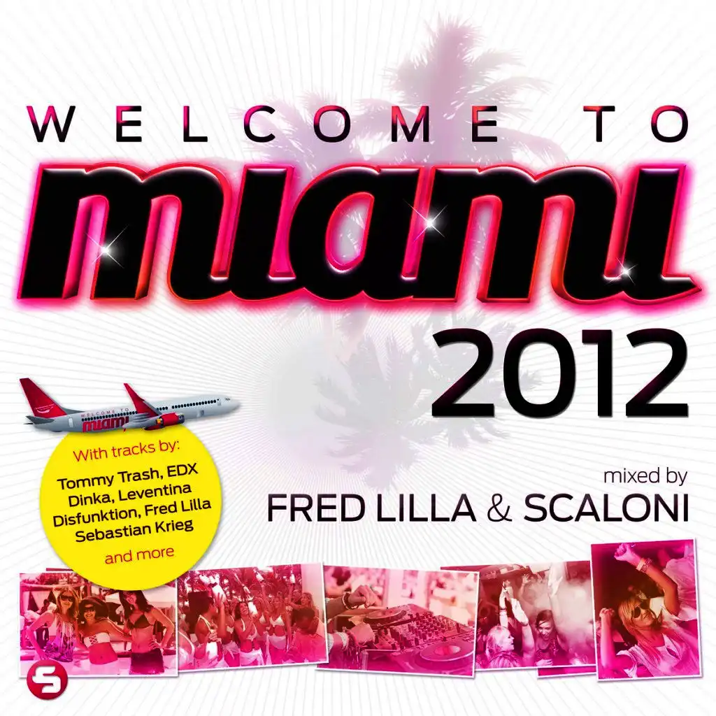 Welcome to Miami 2012 - Mixed by Fred Lilla & Scaloni
