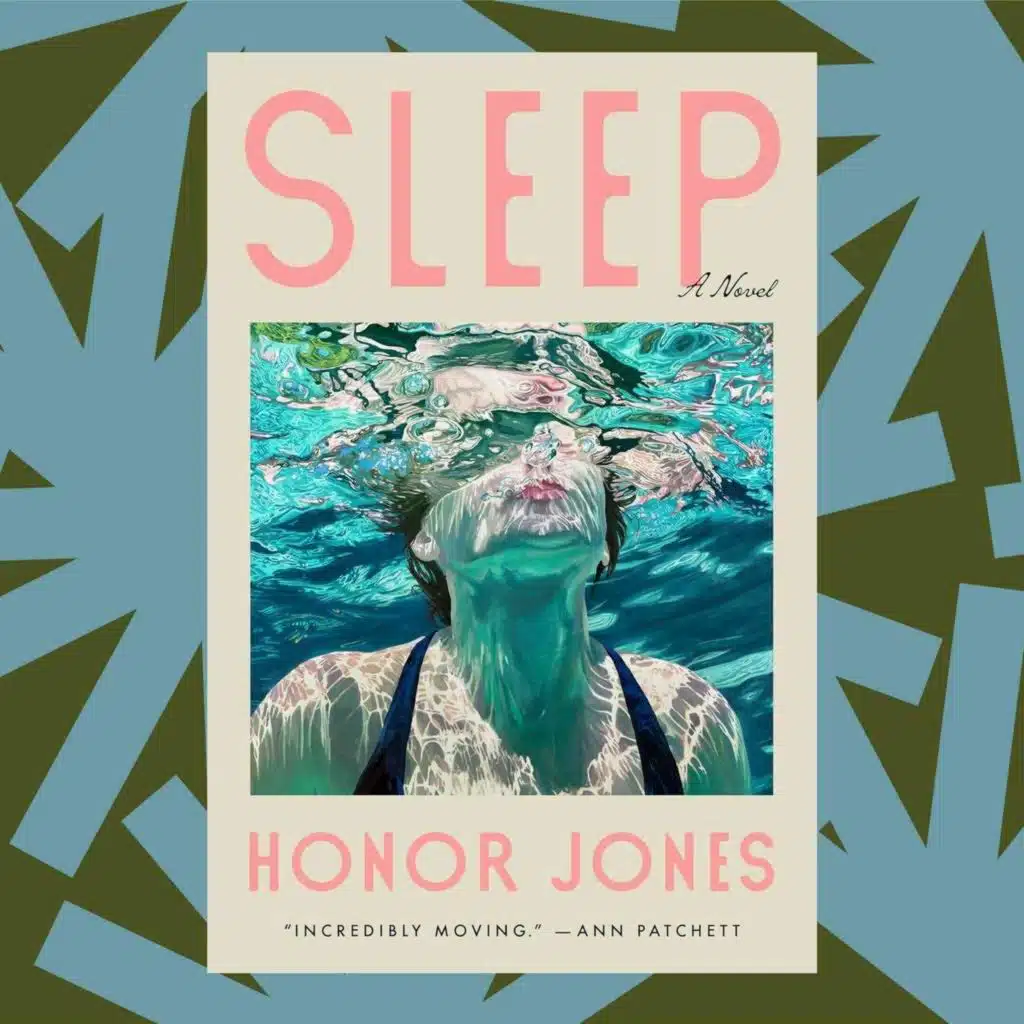 Honor Jones' 'Sleep' explores how our childhoods influence who we are as parents