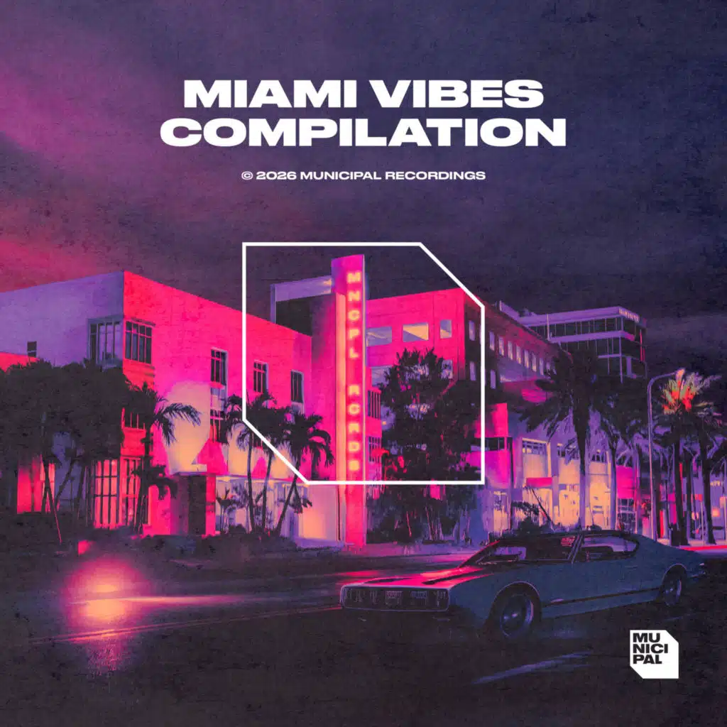 Miami Vibes by Municipal Recordings