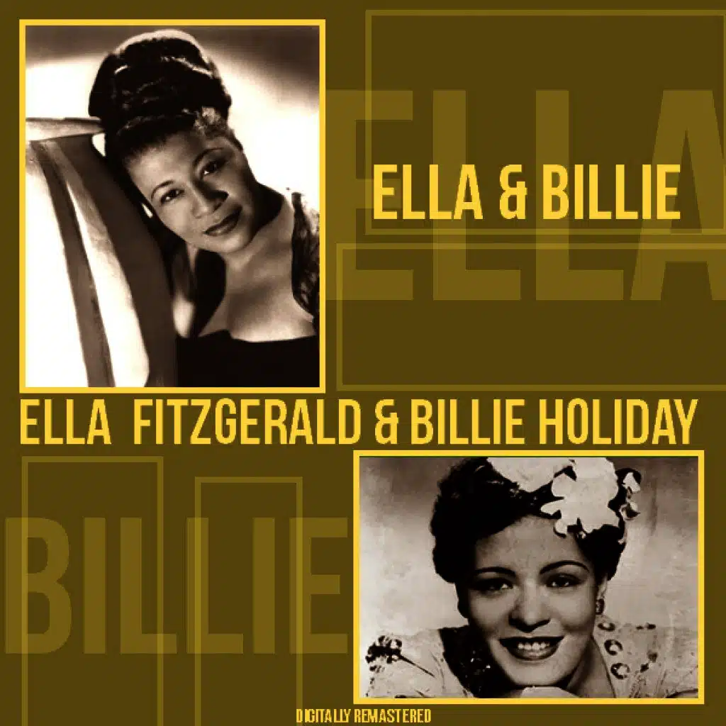 Billie Holiday & Ella Fitzgerald