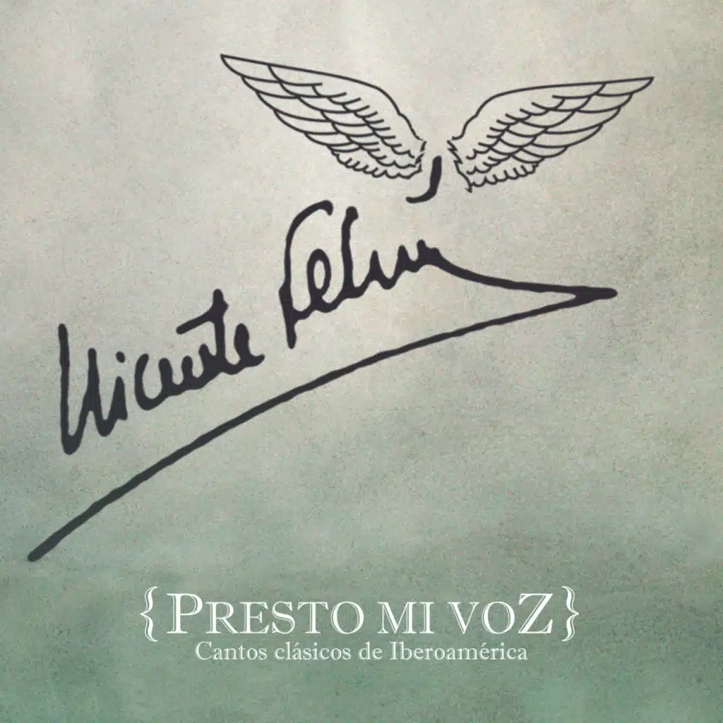 Presto mi voz. Cantos clásicos de Iberoamérica (En Vivo)